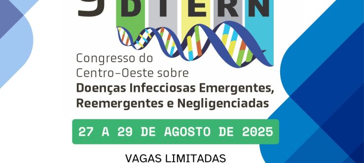 9º Congresso do Centro-Oeste sobre Doenças Infecciosas Emergentes, Reemergentes e Negligenciadas – DIERN